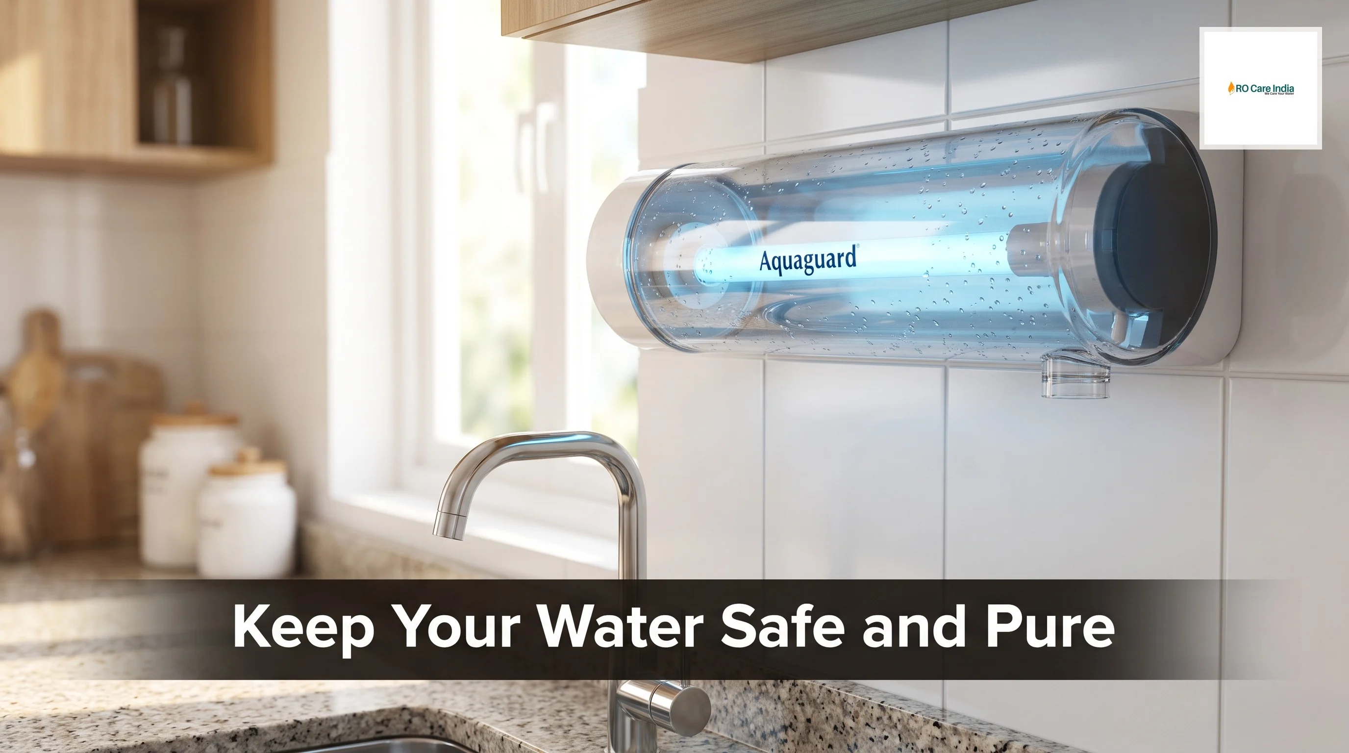 Aquaguard UV Lamp Replacement in Bangalore: When and Why It's Needed