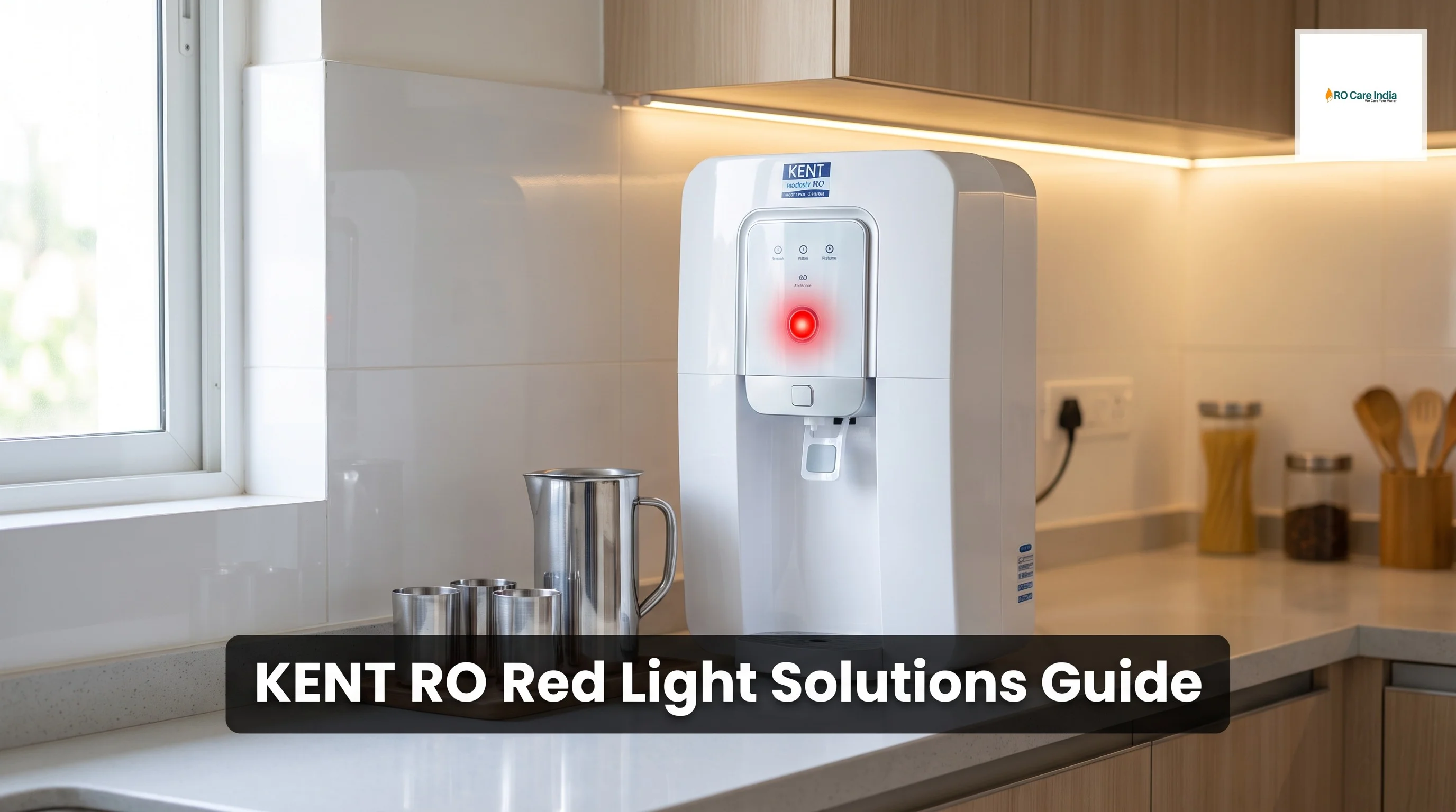 Kent RO Red Light Blinking: What It Means and How to Fix It in Gurgaon?
