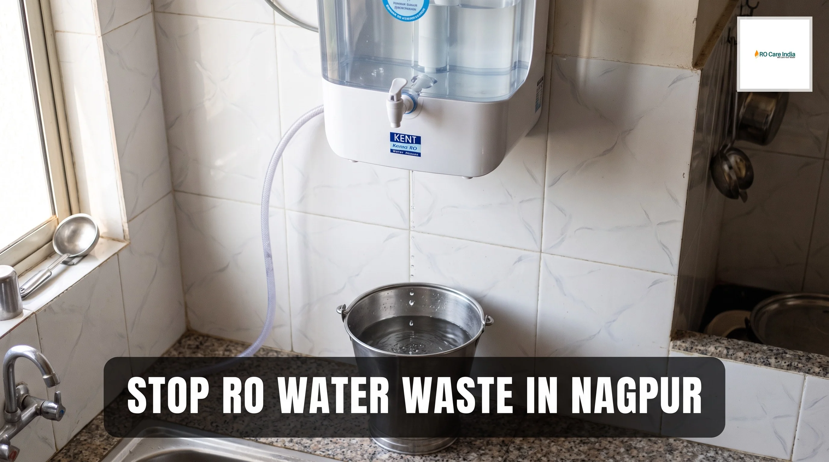 Why Does My Kent RO Purifier Waste So Much Water in Nagpur?