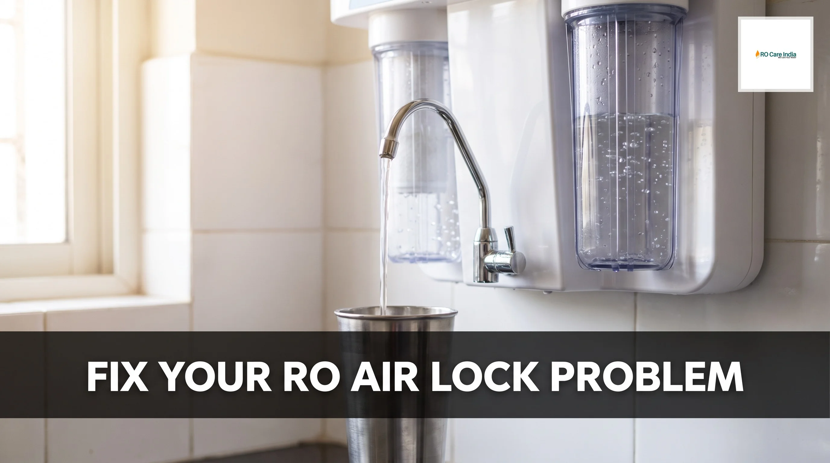 RO Purifier Air Lock Problem in Kolkata: How to Identify and Fix It?
