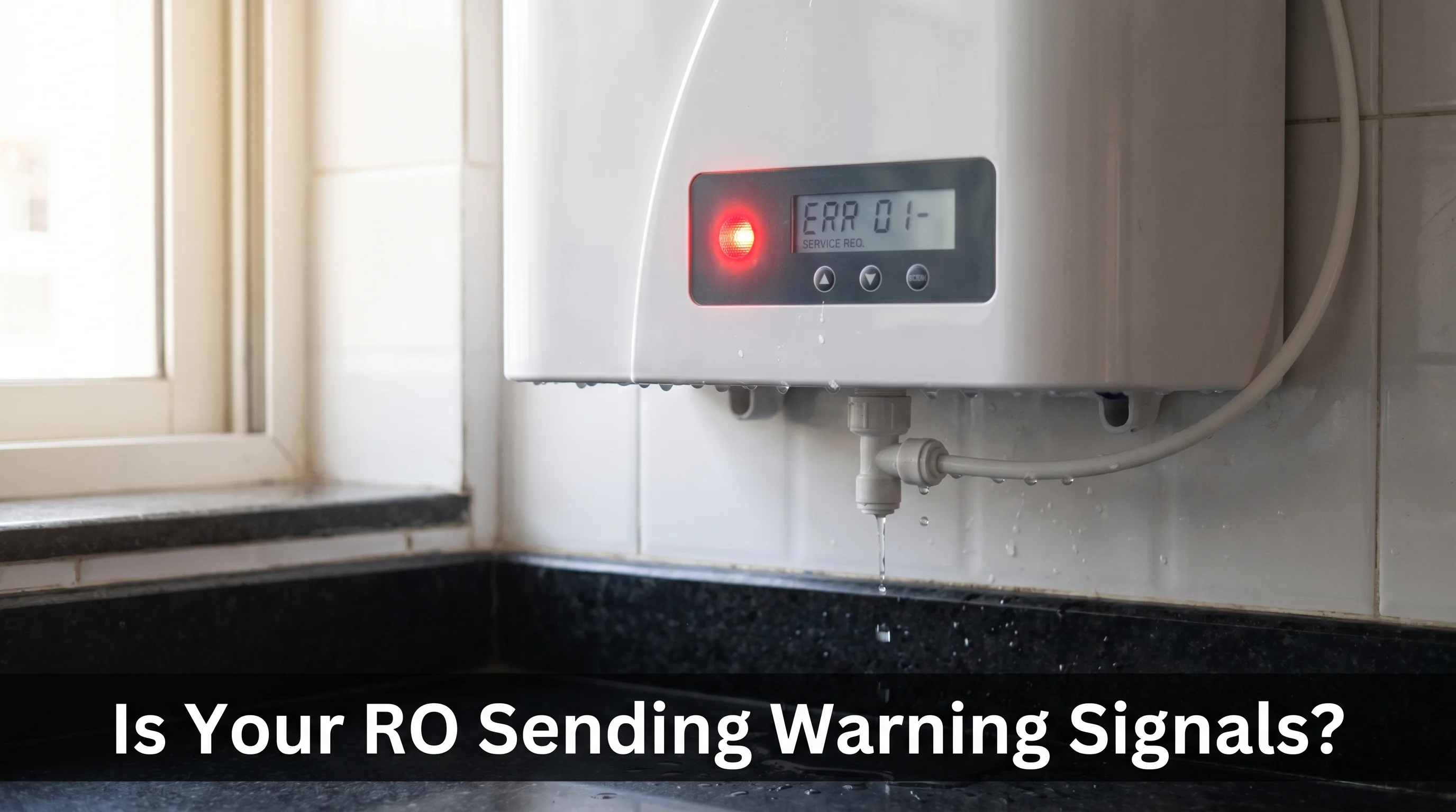 7 Warning Signs Your RO Needs Urgent Service in Kolkata